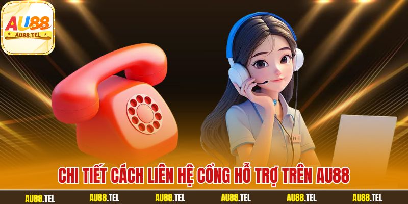 Cổng Hỗ Trợ AU88 – Hướng Dẫn Liên Hệ & Hỗ Trợ Tận Tâm 24/7 - Winrivo88