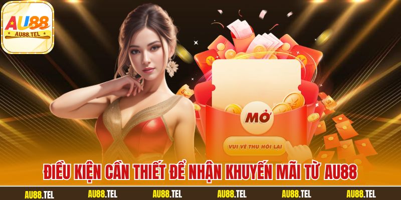 Săn Khuyến Mãi AU88 Ngay Hôm Nay Nhận Thưởng Cực Đỉnh - Winrivo88